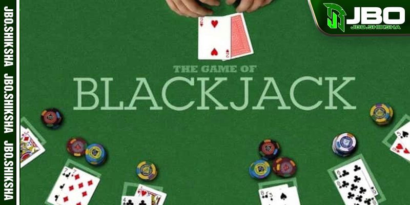 Kinh nghiệm chơi Blackjack JBO kiếm tiền tỷ